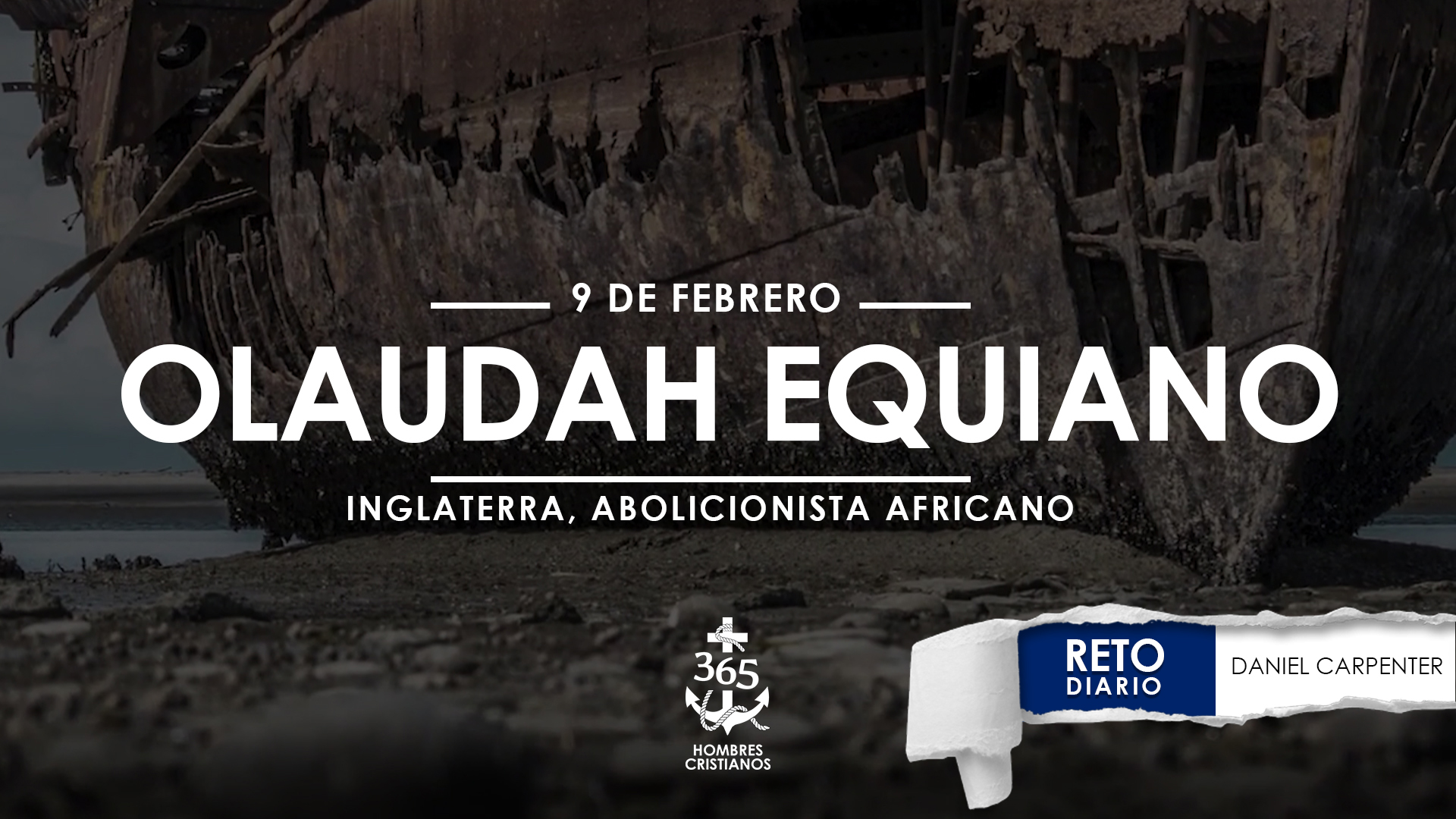 Febrero 9 – Olaudah Equiano