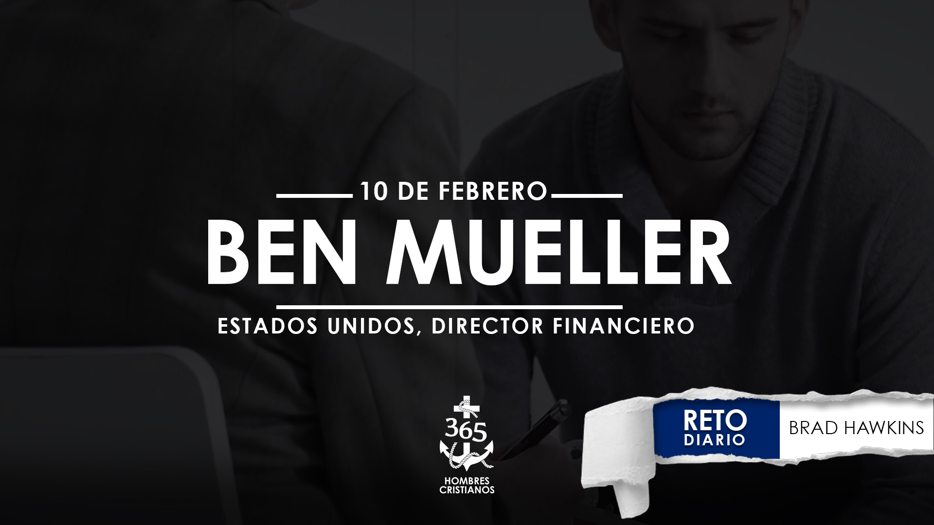 Febrero 10 – Ben Mueller
