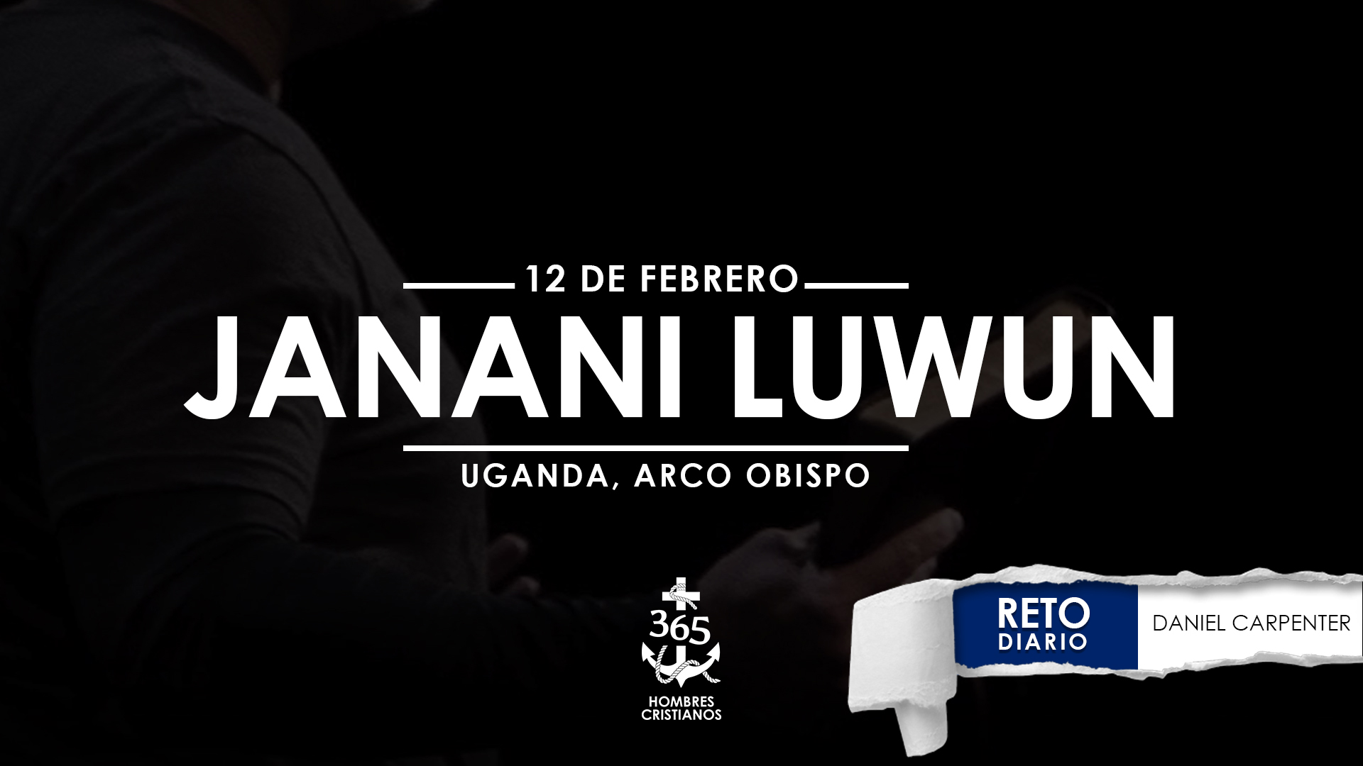 Febrero 12 – Janani Luwum