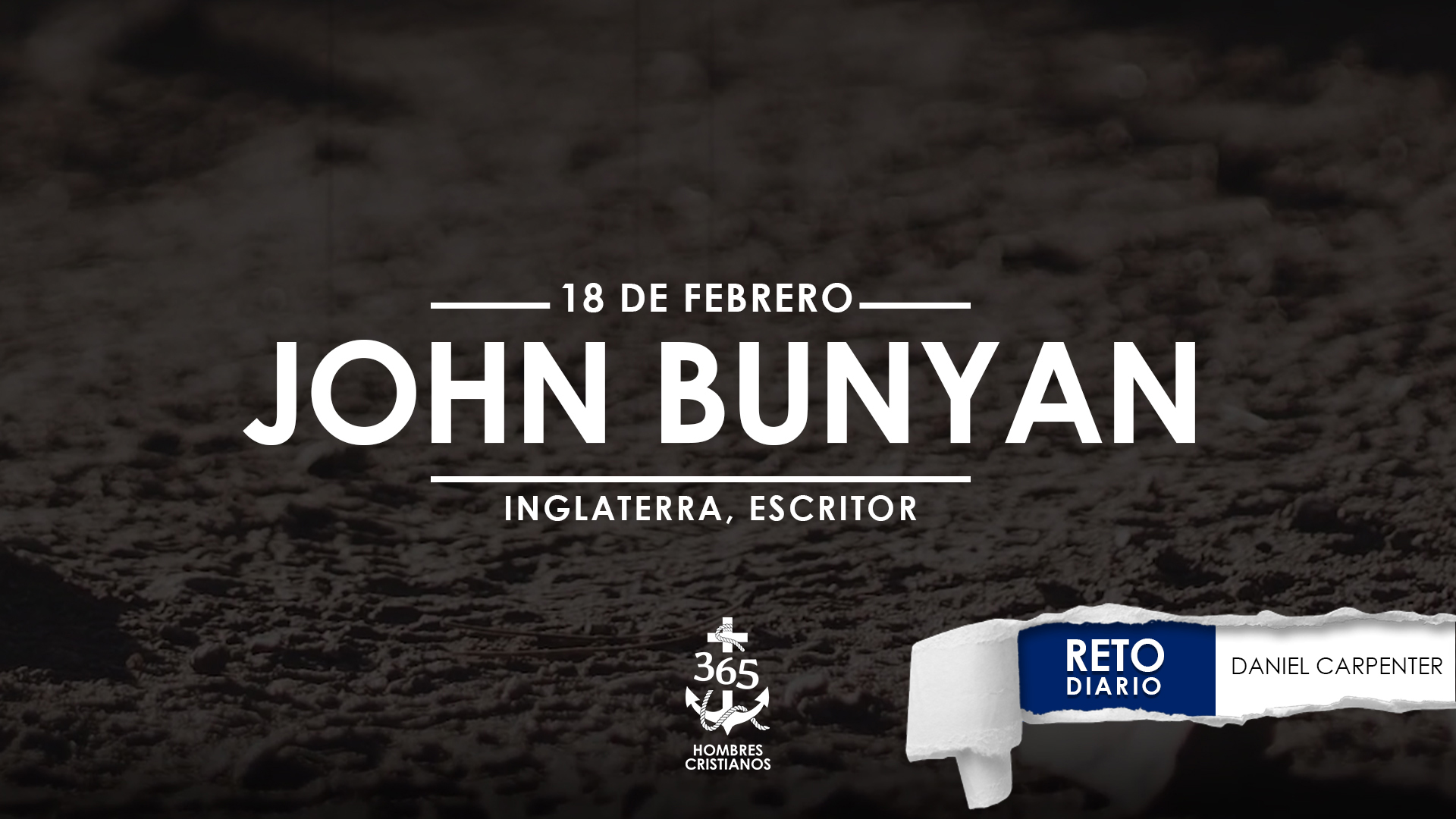 Febrero 18 – John Bunyan