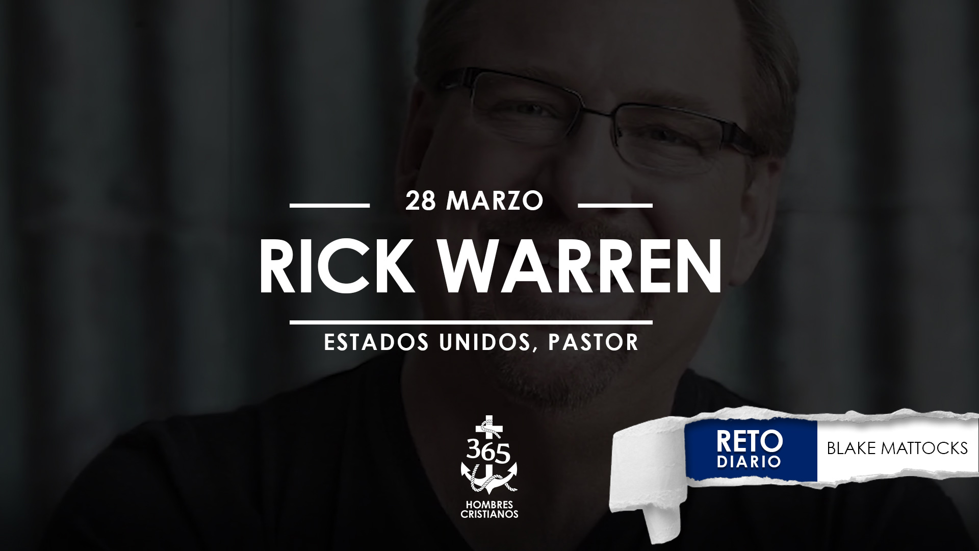Marzo 28 – Rick Warren
