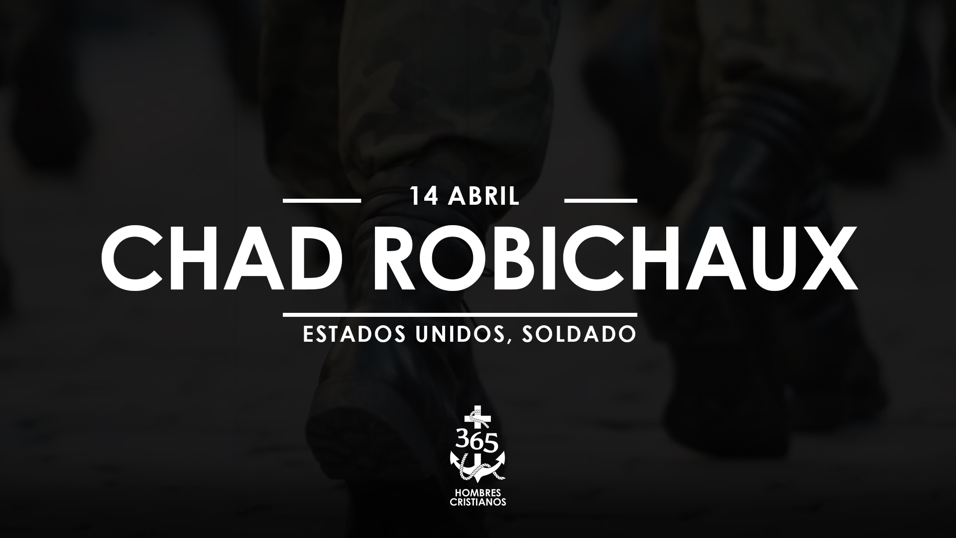 Abril 14- Chad Robichaux