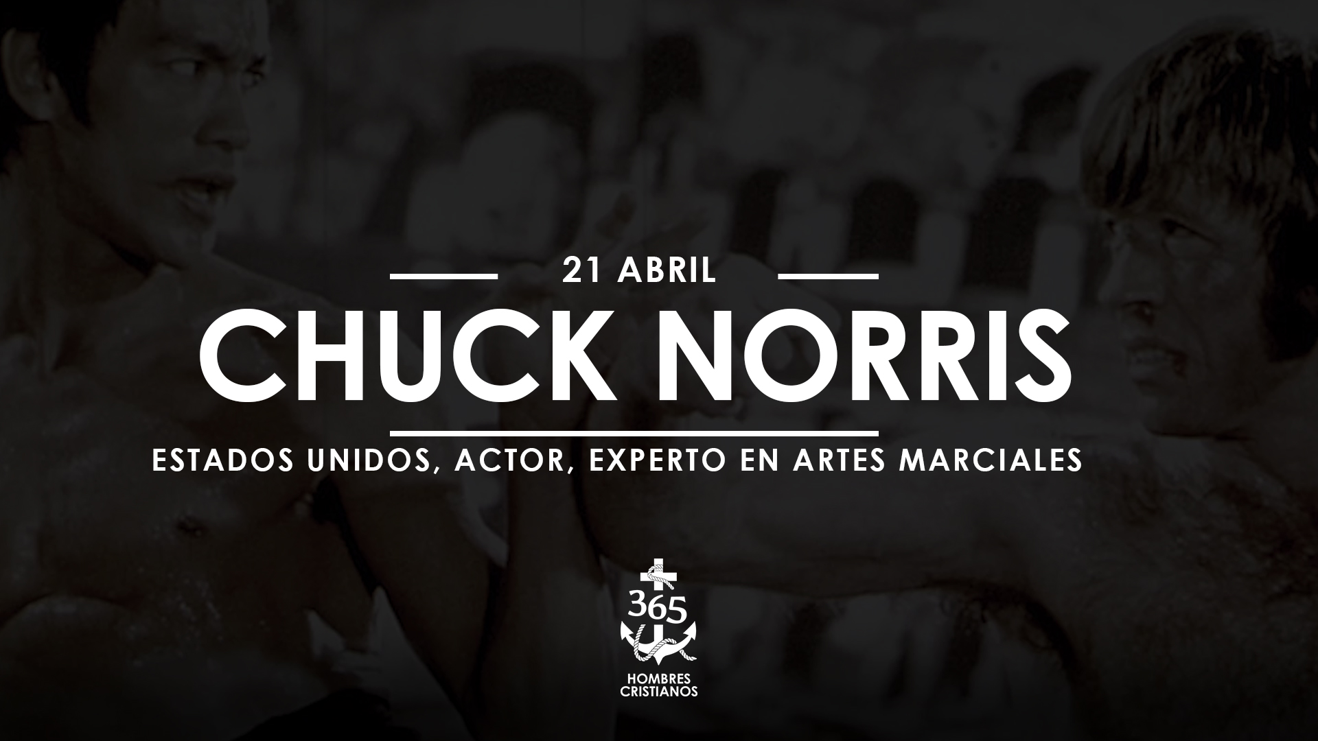 Abril 21- Chuck Norris