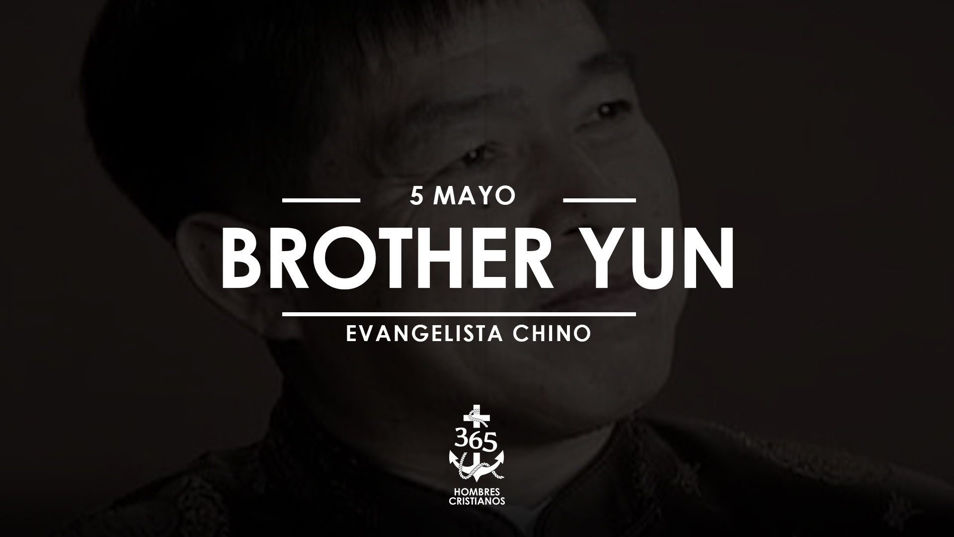 Mayo 05- Brother Yun