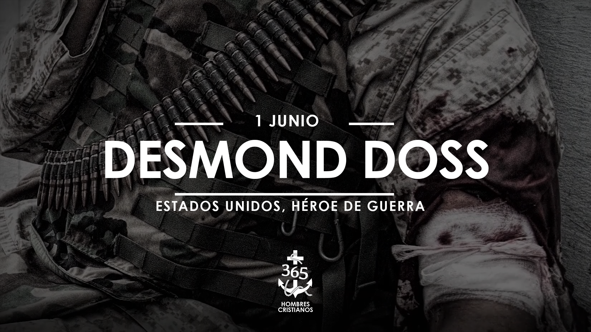 Junio 01- Desmond Doss