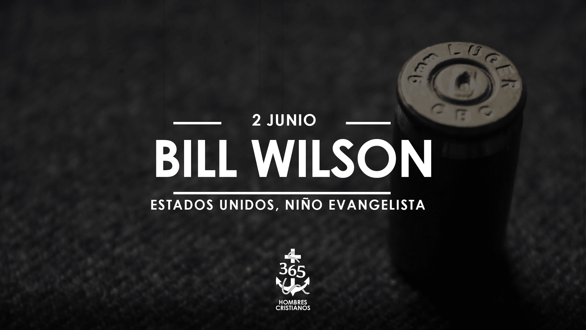 Junio 02- Bill Wilson