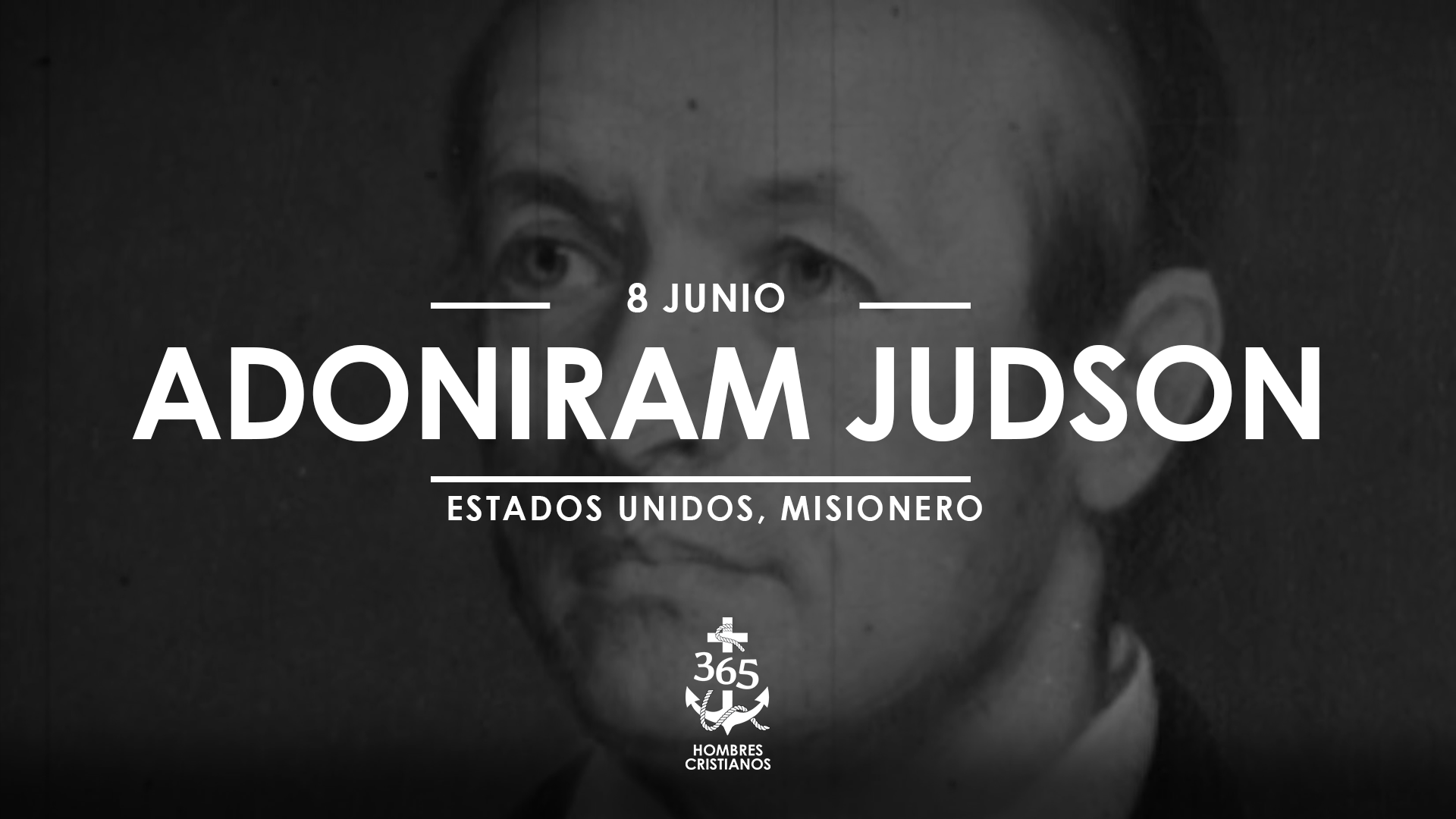 Junio 08- Adoniram Judson