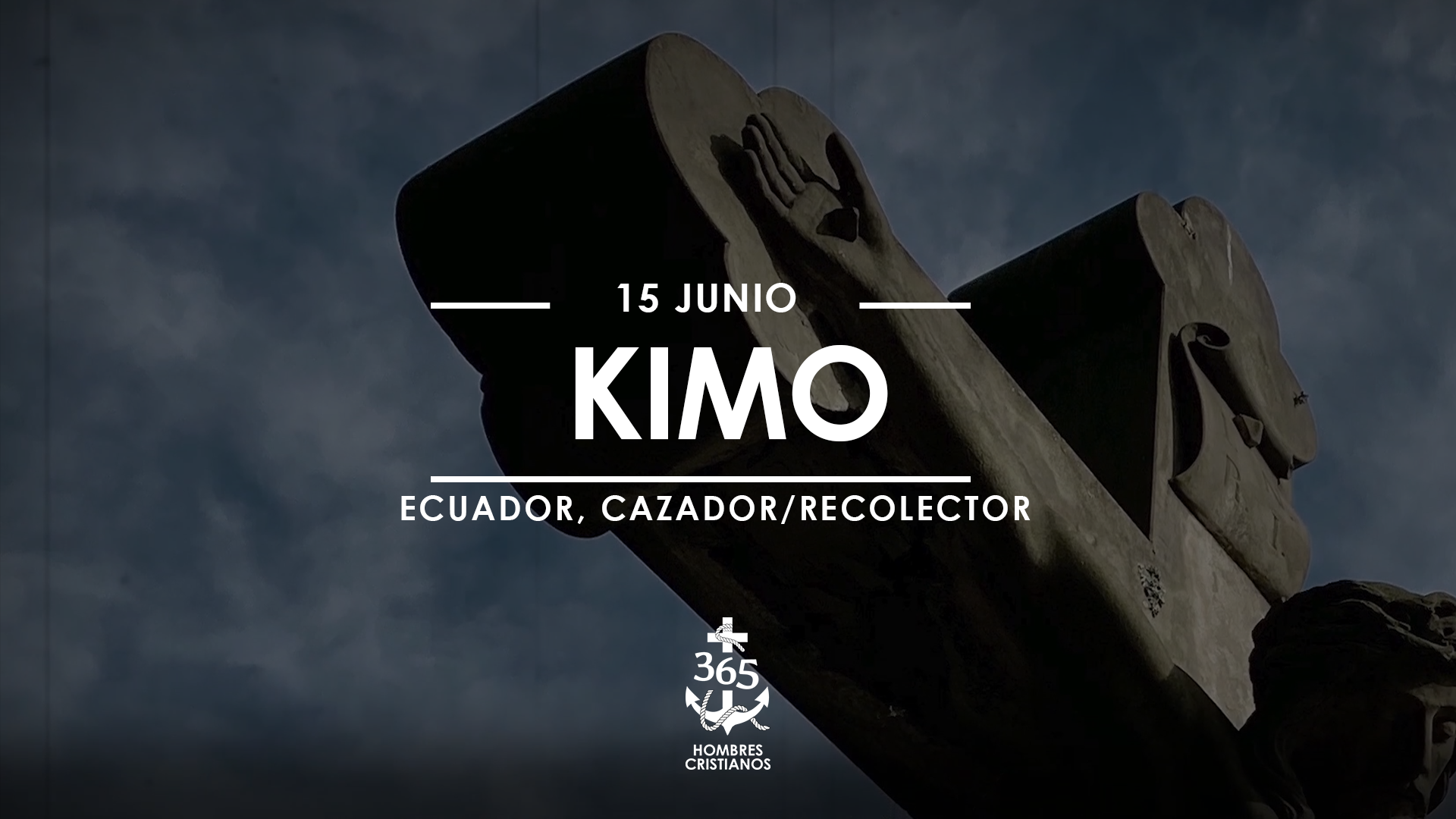 Junio 15- Kimo