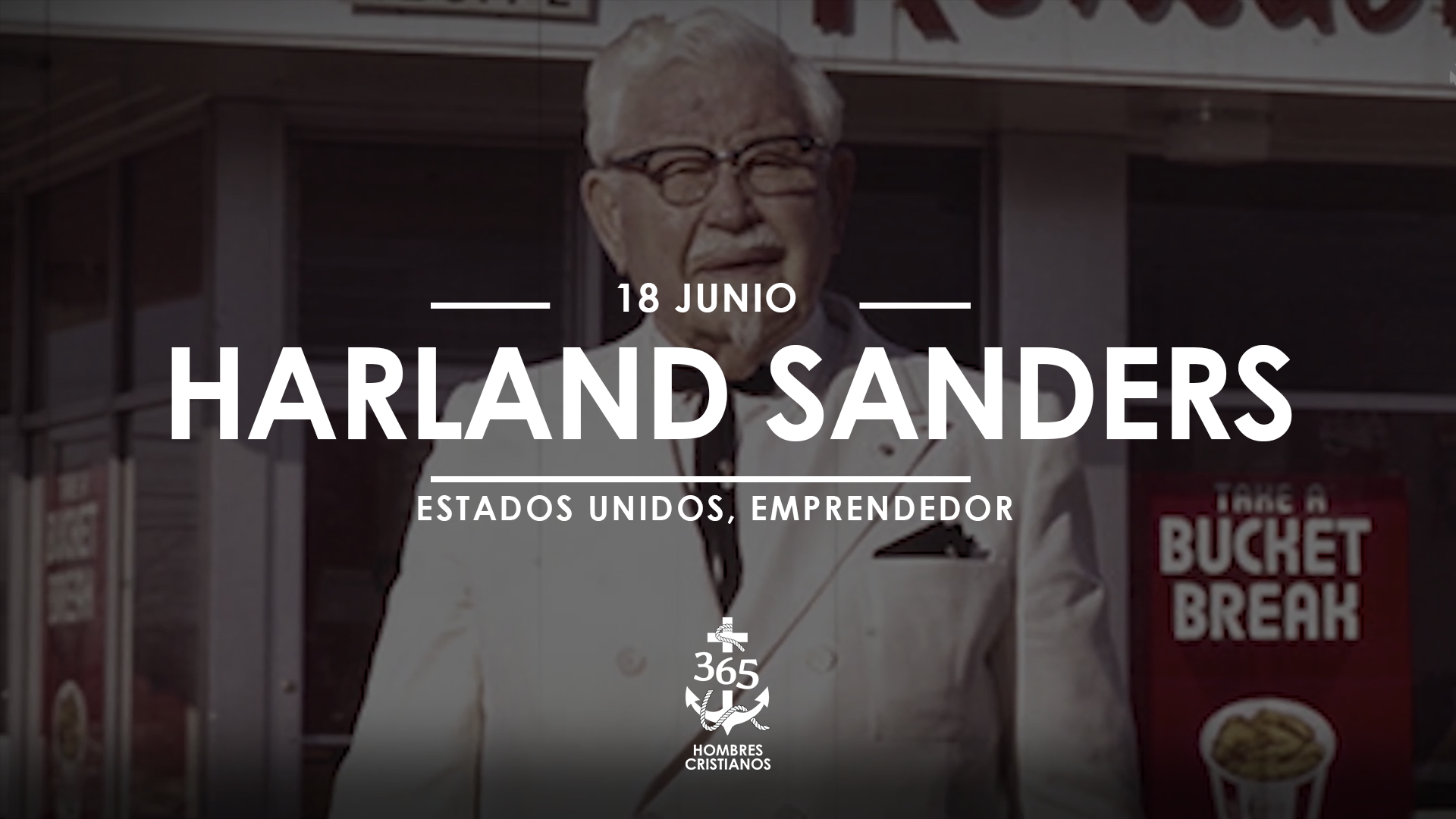 Junio 18- Harland Sanders