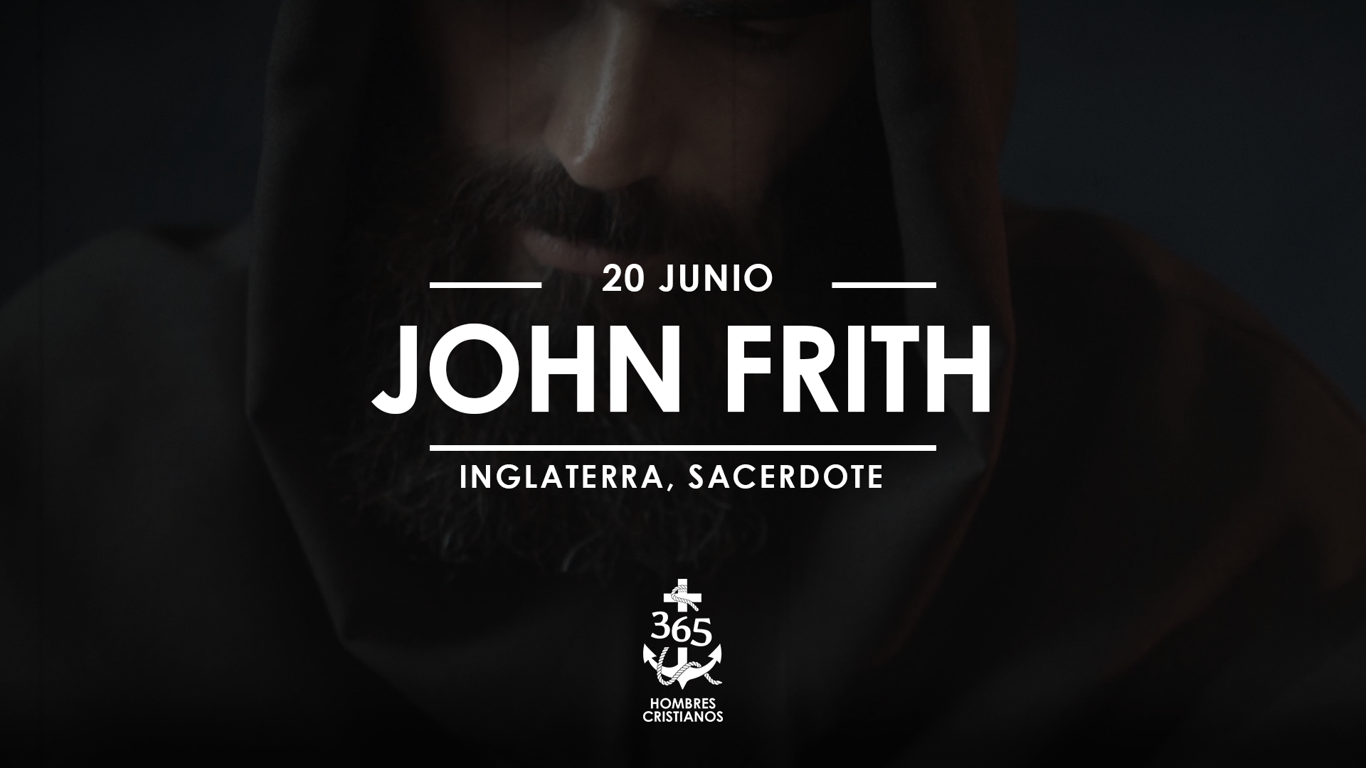 Junio 20- John Frith