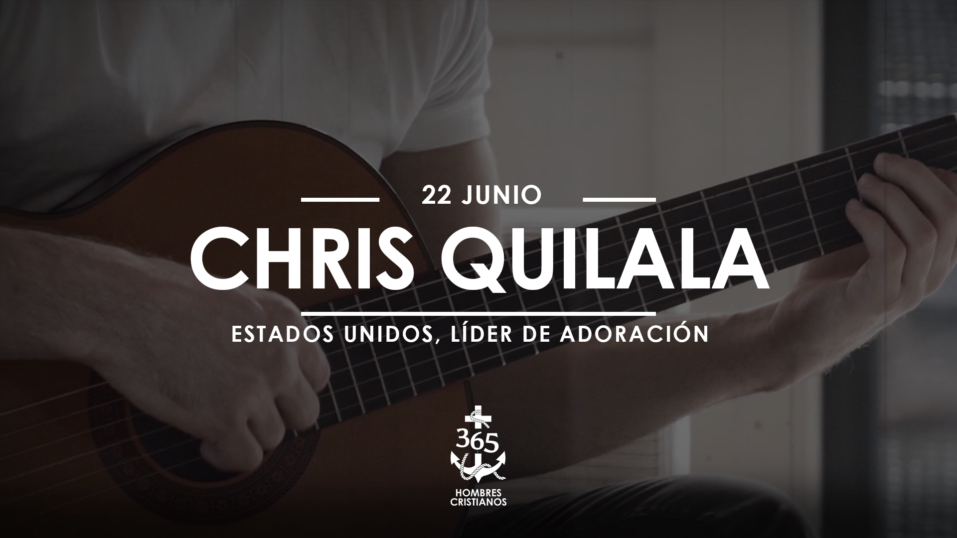 Junio 22- Chris Quilala