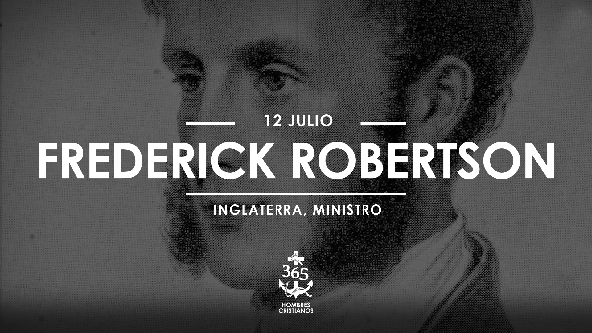 Julio 12- Frederick Robertson