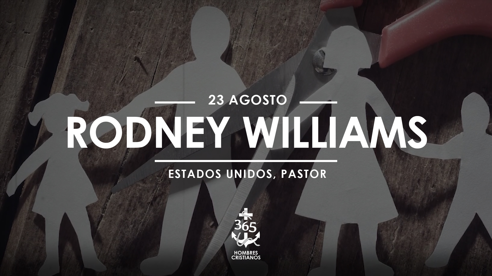 Agosto 23- Rodney Williams