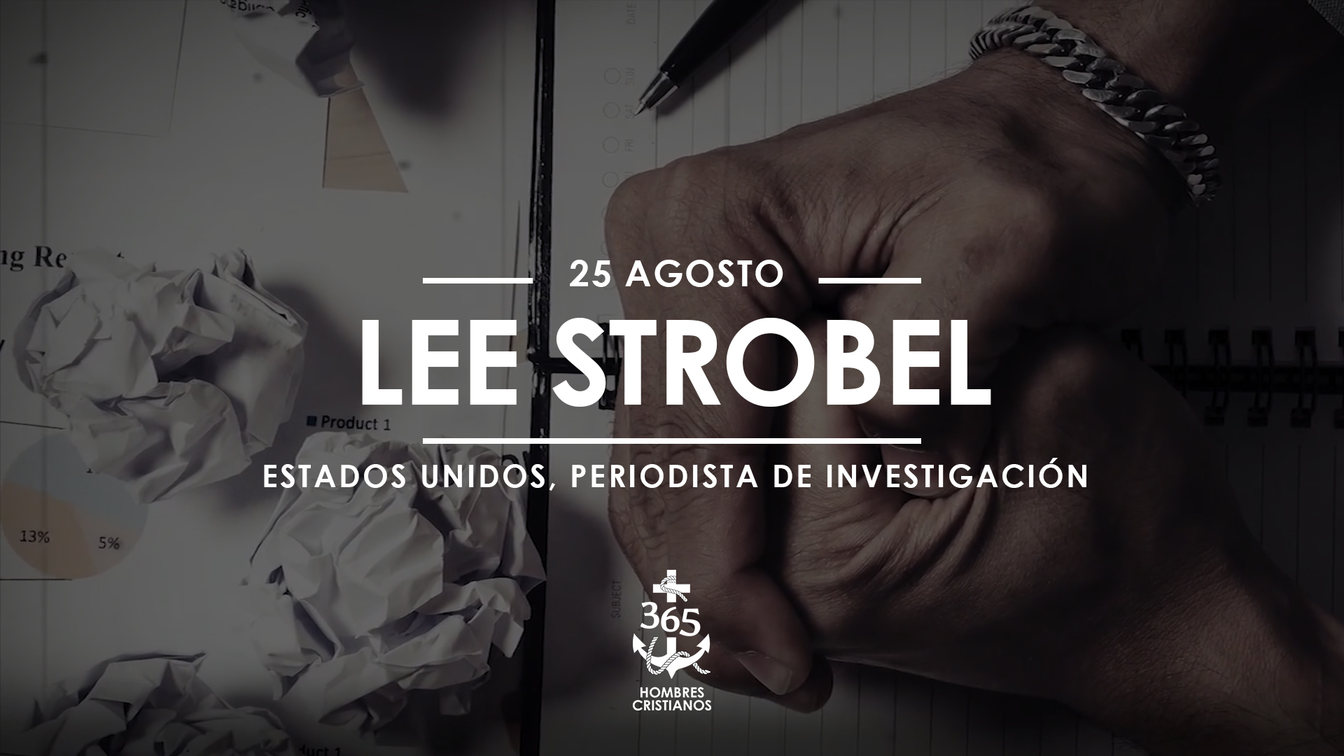 Agosto 25- Lee Strobel
