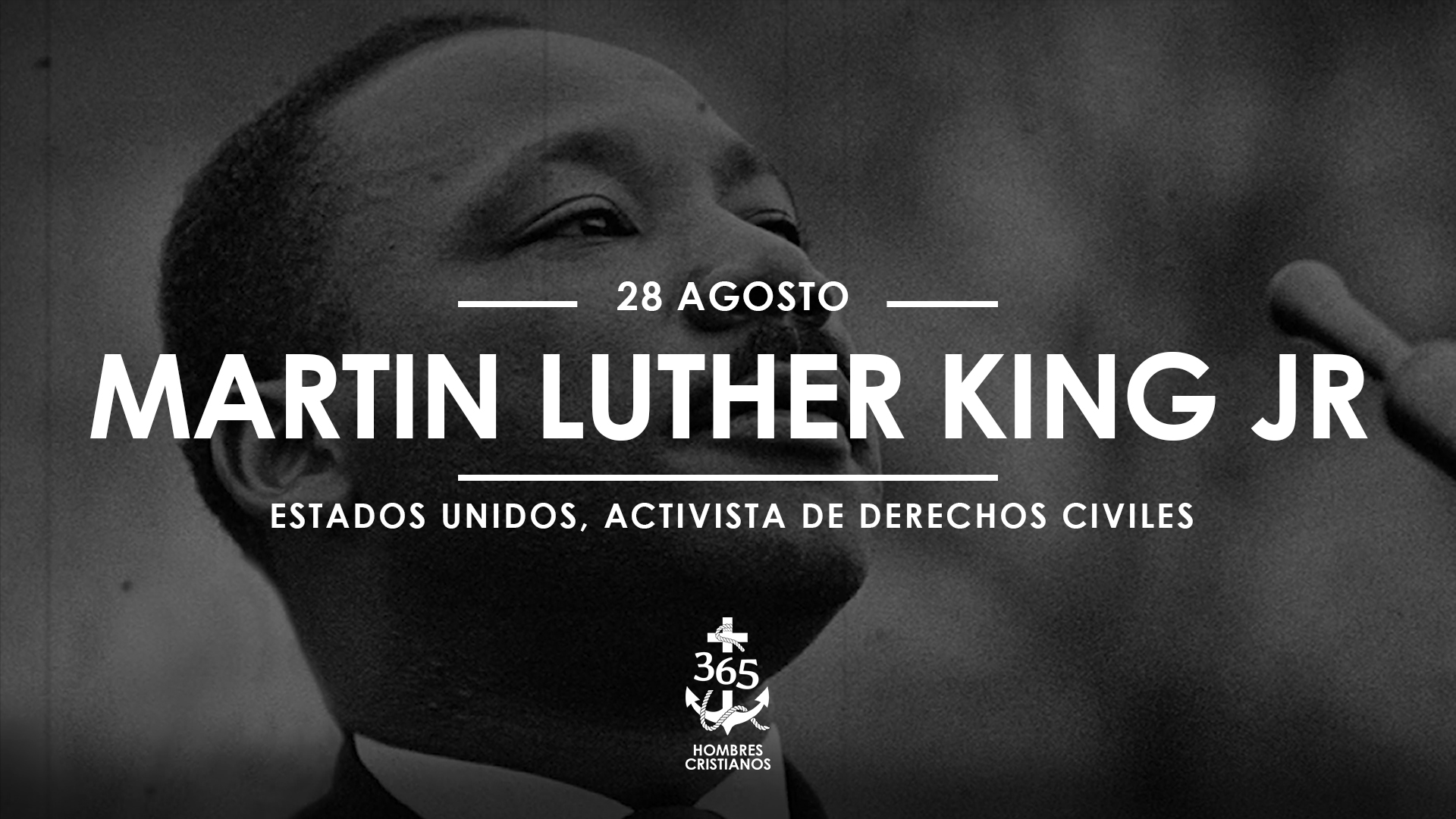 Agosto 28- Martin Luther King JR.