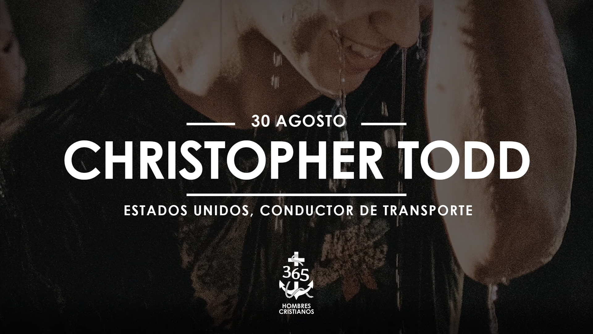 Agosto 30- Christopher Todd