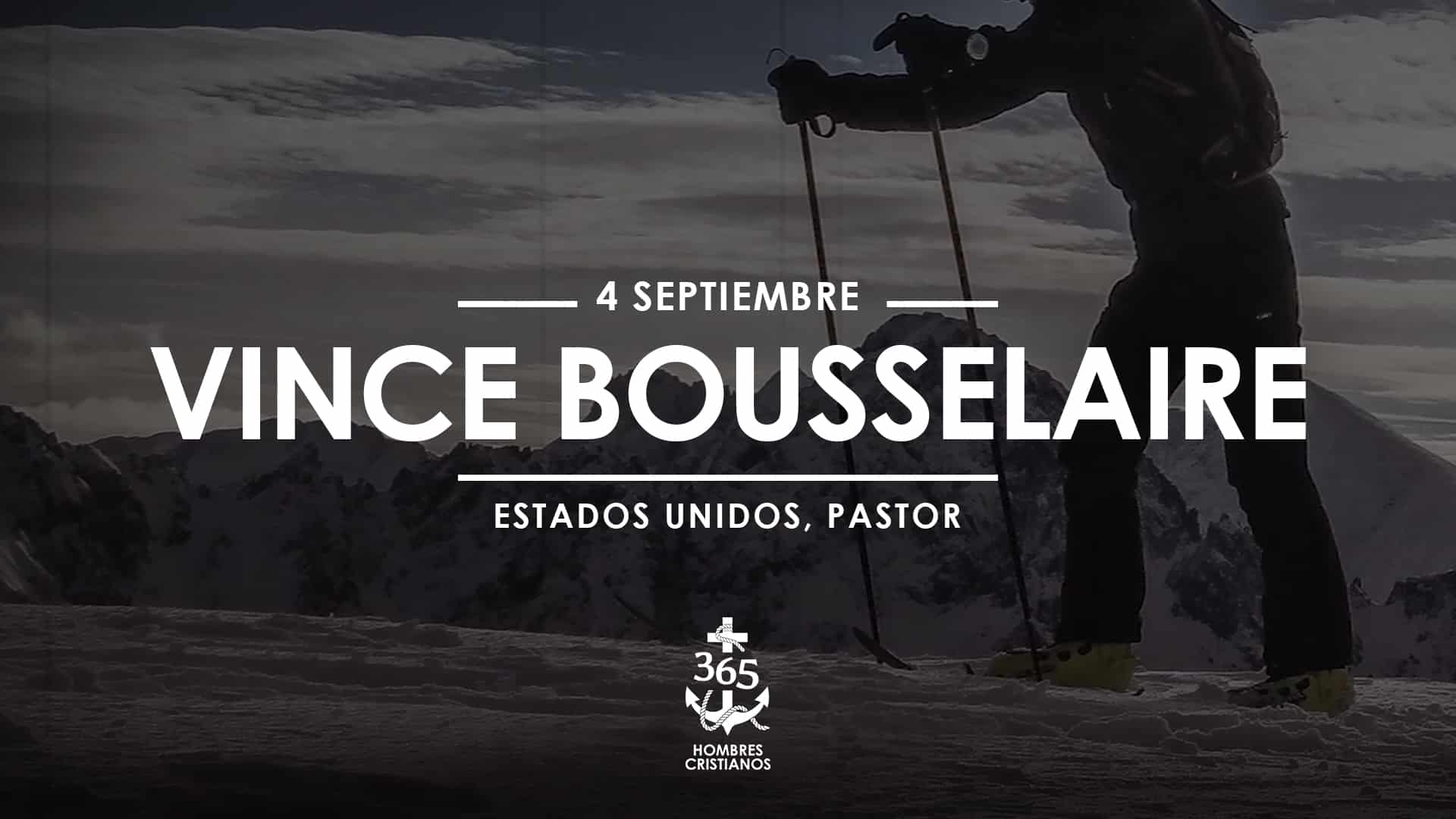 Septiembre 04- Vince Bousselaire