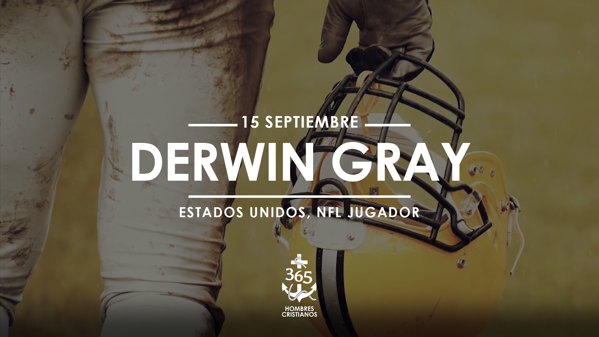 Septiembre 15- Derwin Gray