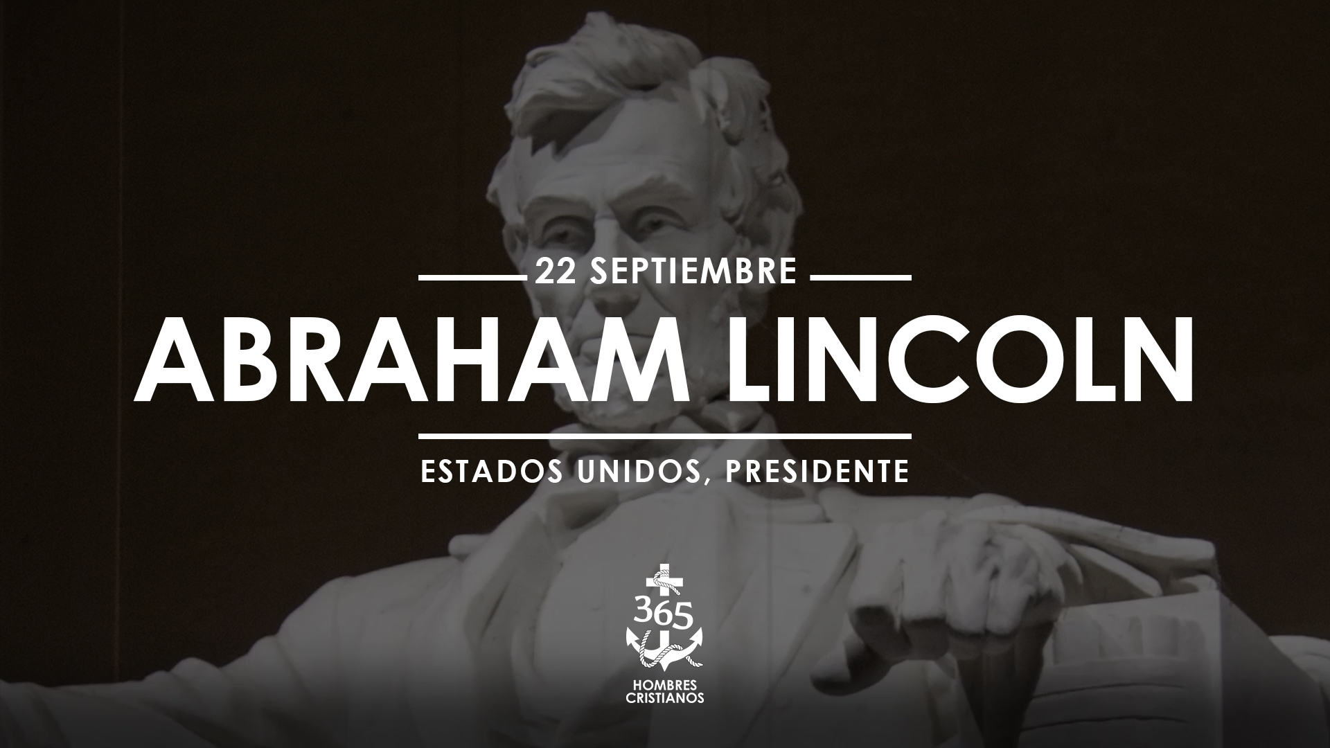 Septiembre 22- Abraham Lincoln