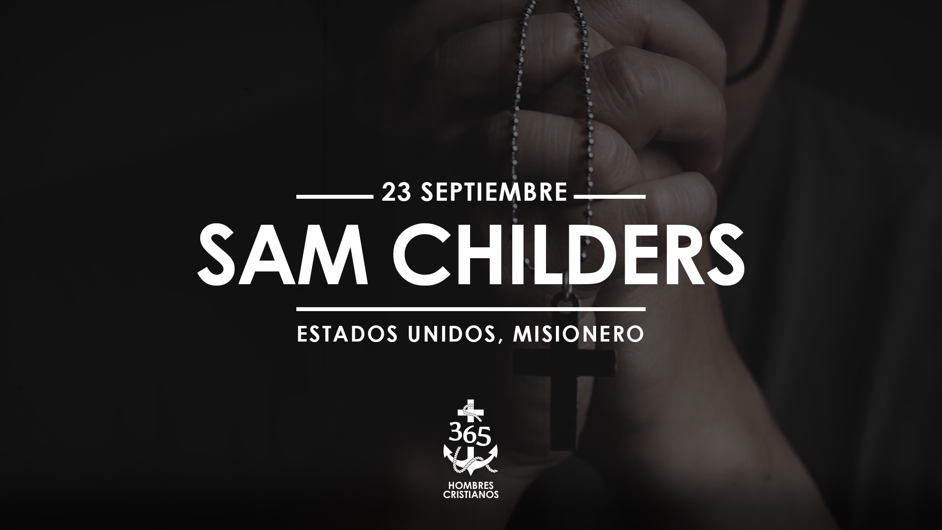 Septiembre 23- Sam Childers