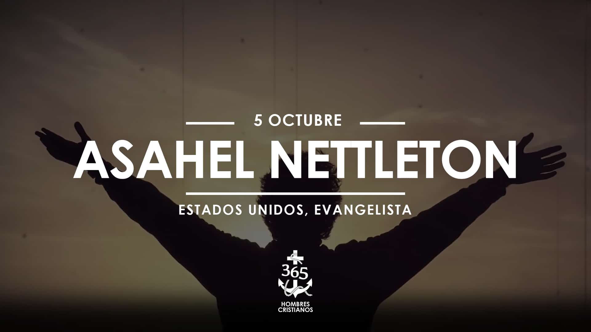 Octubre 05- Asahel Nettleton