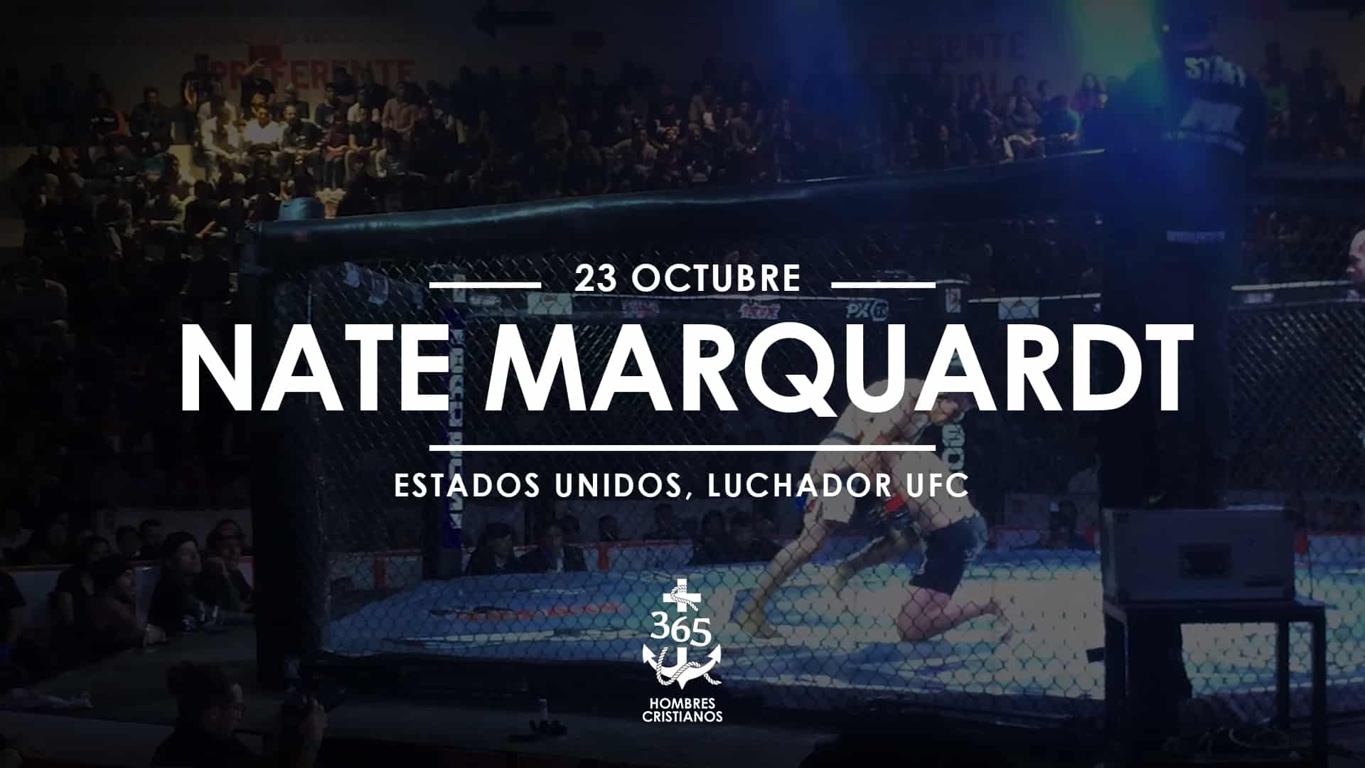 Octubre 23- Nate Marquardt