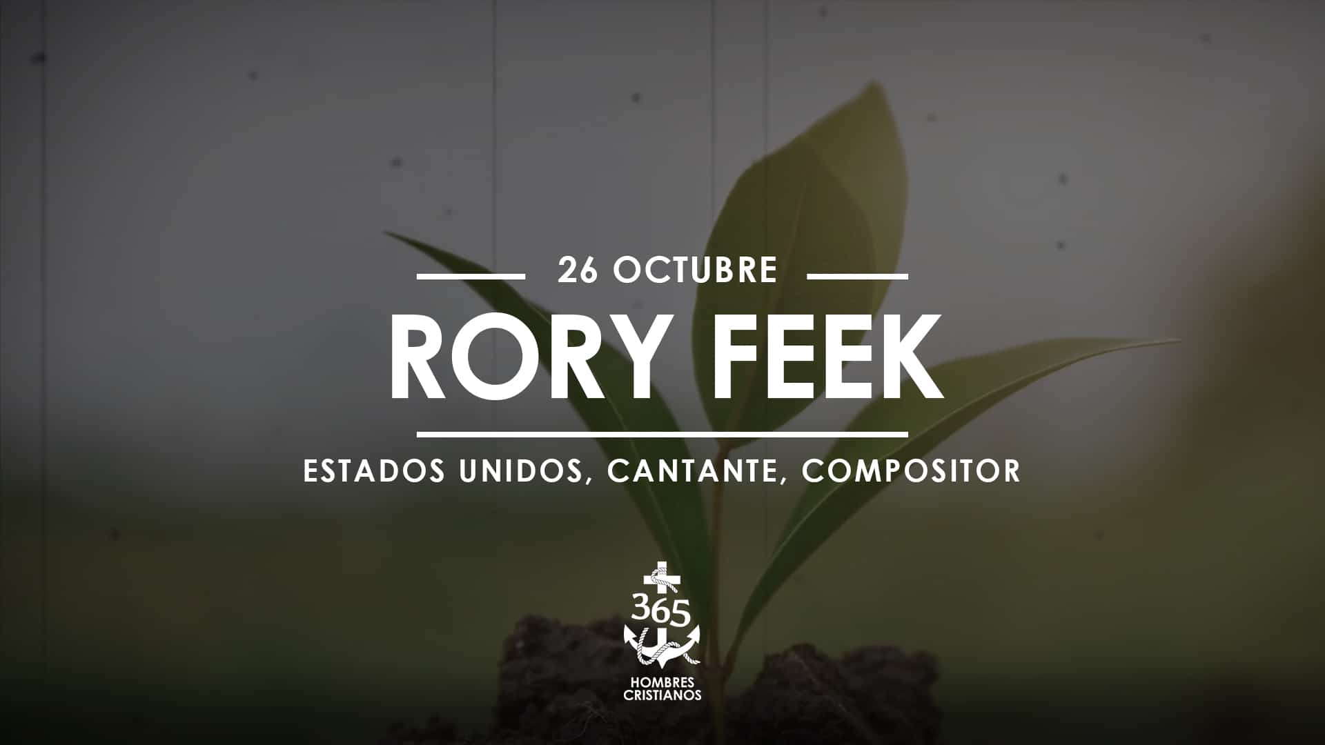 Octubre 26- Rory Feek