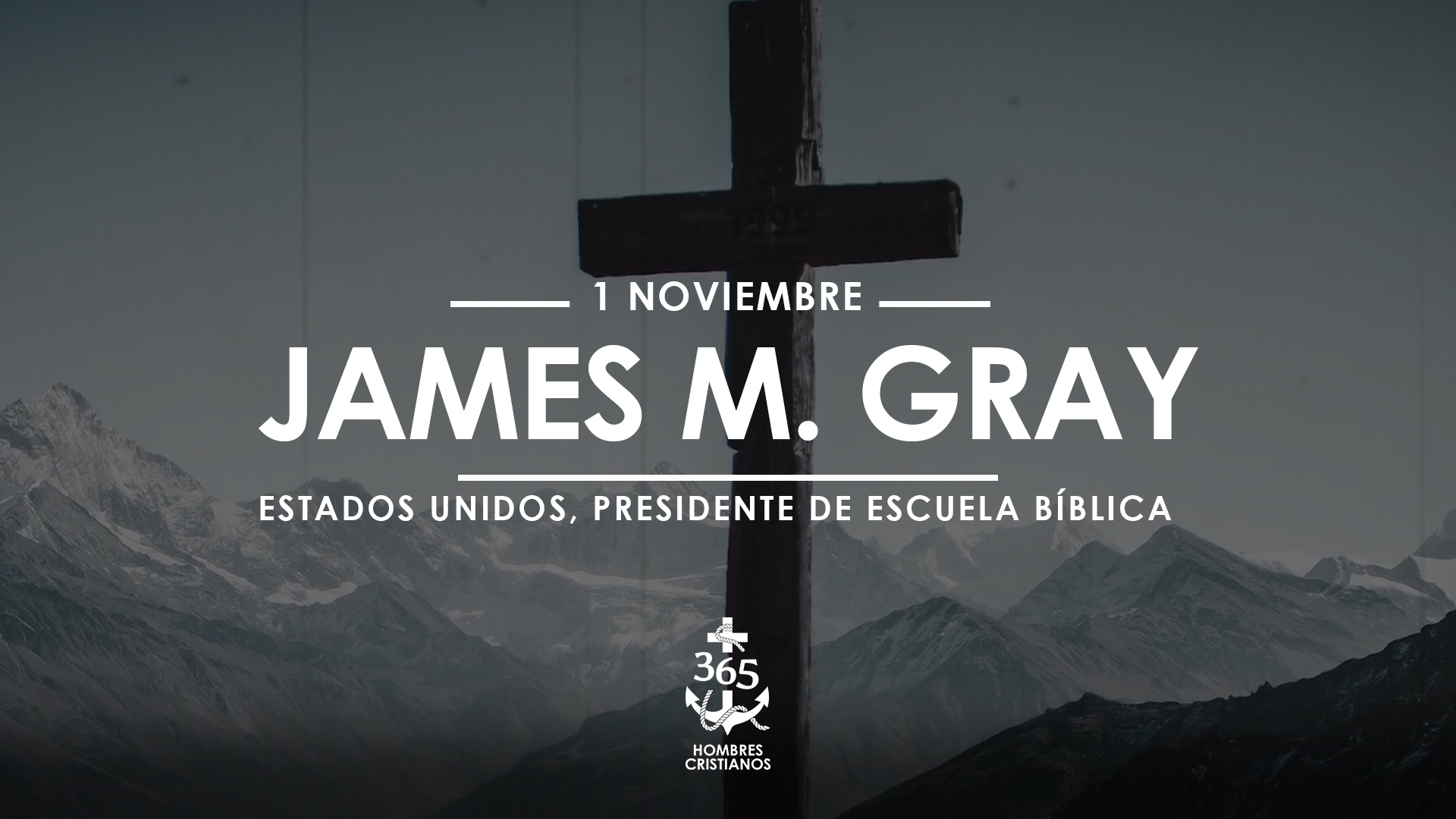 Noviembre 01- James M. Gray
