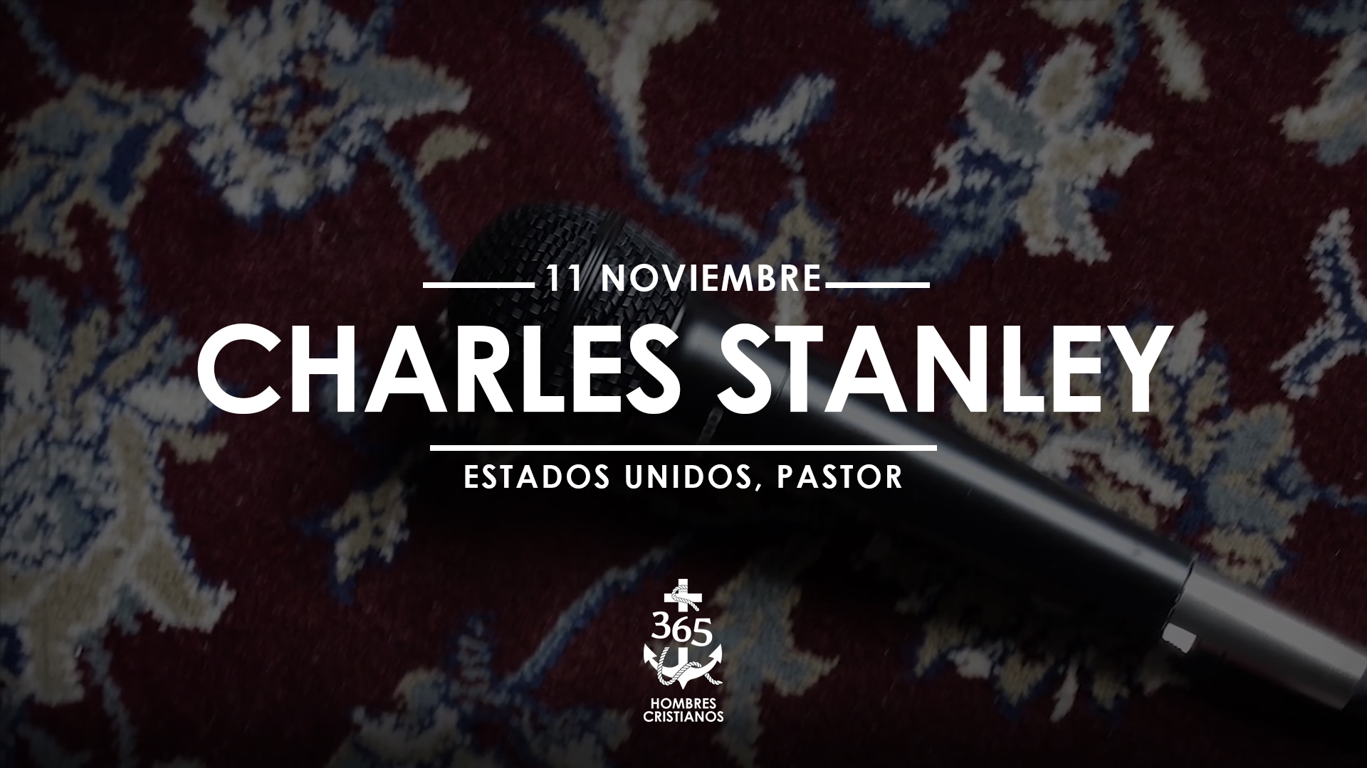 Noviembre 11- Charles Stanley