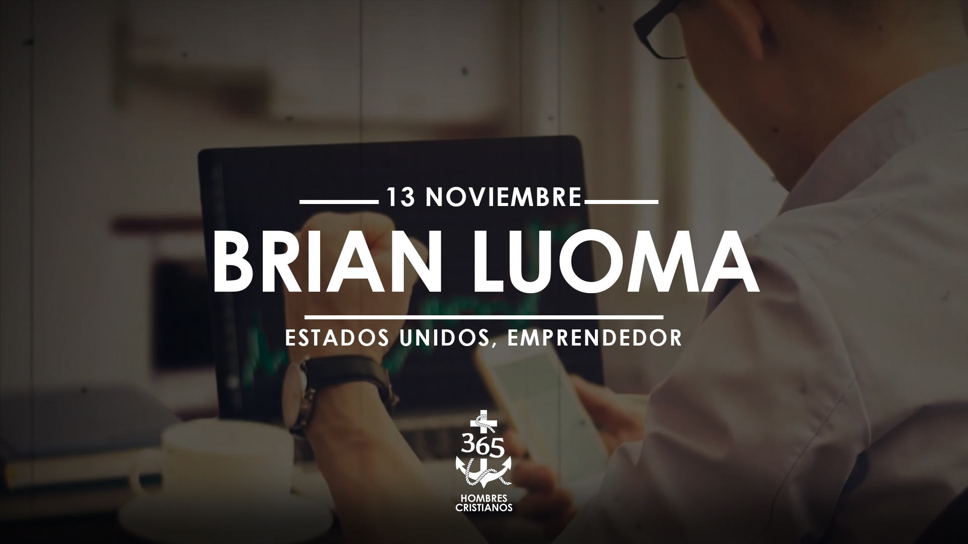 Noviembre 13- Brian Luoma