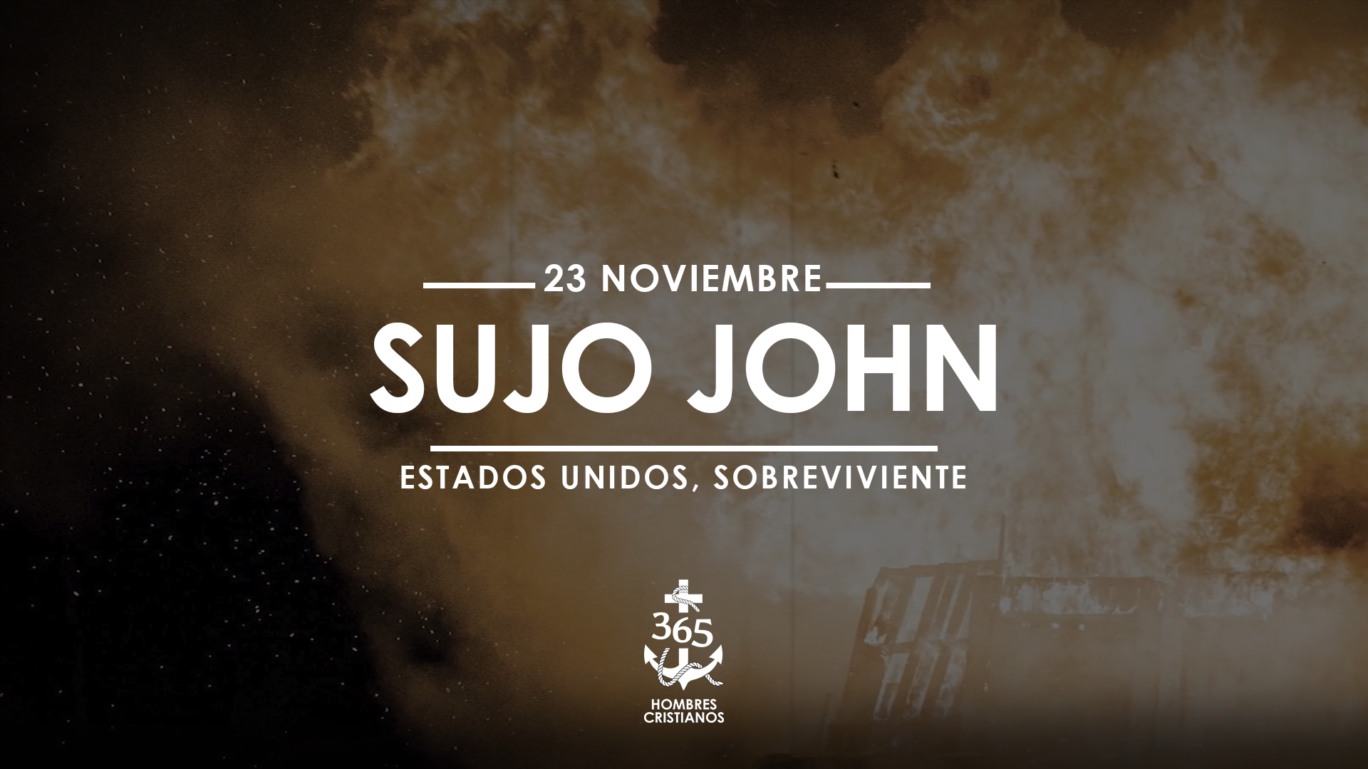 Noviembre 23- Sujo John