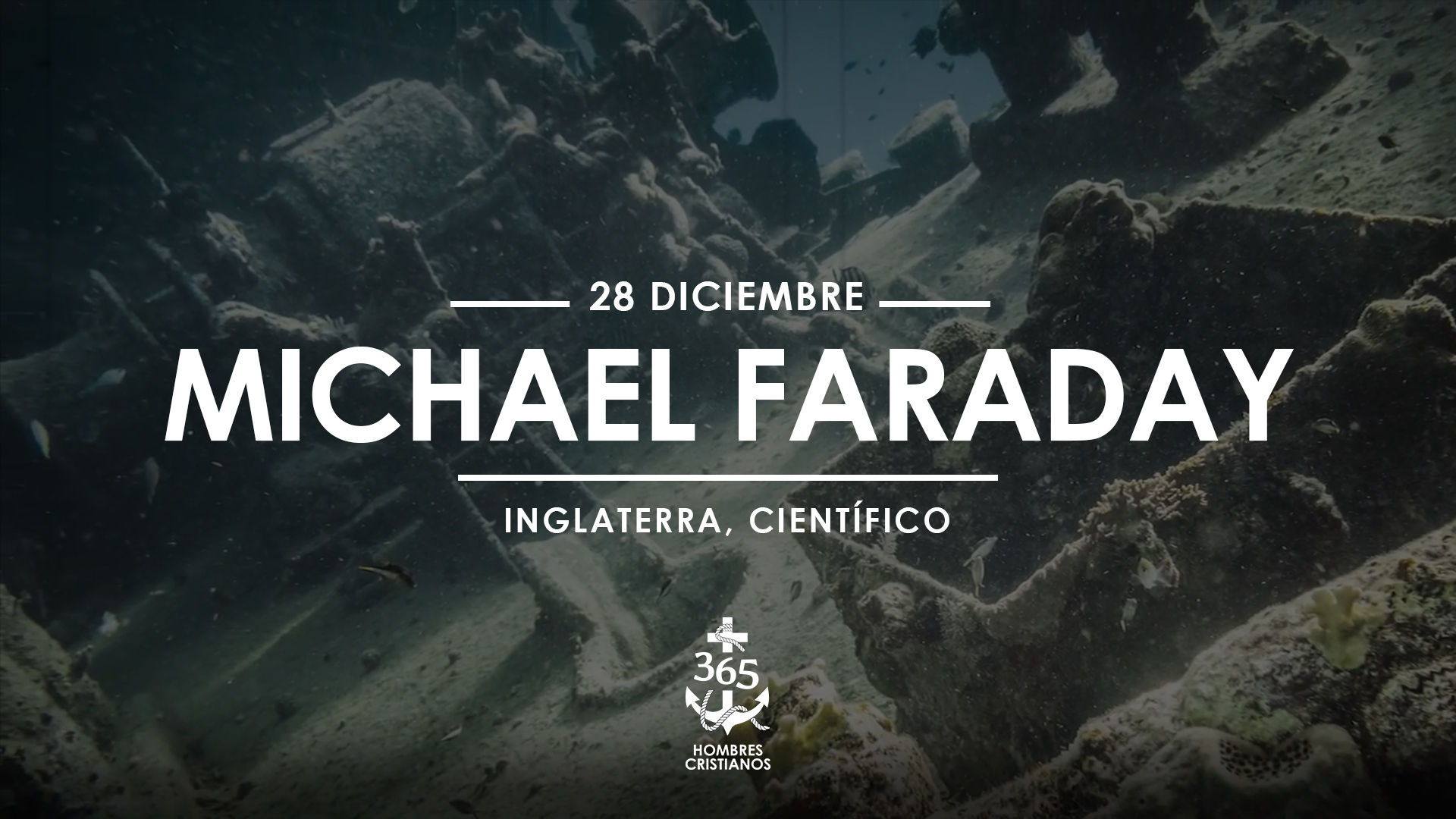 Diciembre 28- Michael Faraday